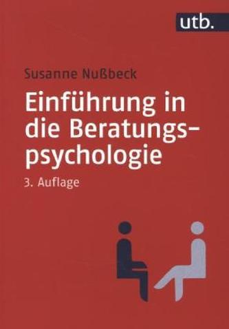 Einführung in die Beratungspsychologie