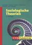 Soziologische Theorien