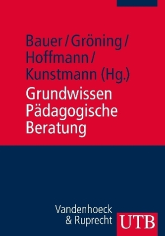 Grundwissen Pädagogische Beratung