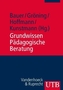 Grundwissen Pädagogische Beratung