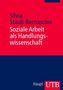 Soziale Arbeit als Handlungswissenschaft