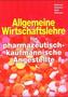 Allgemeine Wirtschaftslehre für pharmazeutisch-kaufmännische Angestellte, EURO, m. CD-ROM