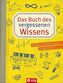 Das Buch des vergessenen Wissens