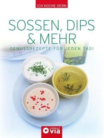 Soßen, Dips & mehr