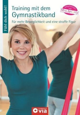 Training mit dem Gymnastikband