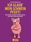 Ich glaub mein Schwein pfeift!