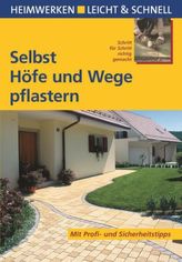 Selbst Höfe und Wege pflastern