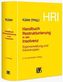 HRI - Handbuch Restrukturierung in der Insolvenz
