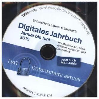 Digitales Jahrbuch von Datenschutz aktuell Ausgabe Januar bis Juni 2015, CD-ROM