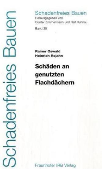 Schäden an genutzten Flachdächern, m. Register-CD-ROM