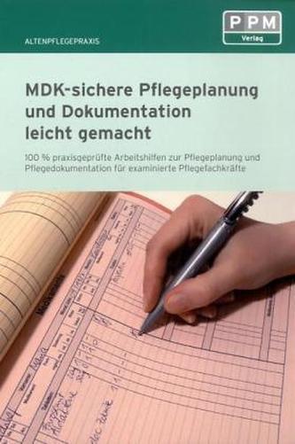 MDK-sichere Pflegeplanung und Dokumentation leicht gemacht