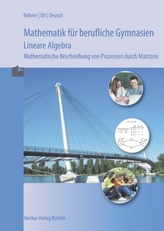 Mathematik für berufliche Gymnasien - Lineare Algebra