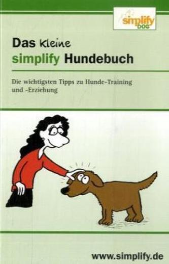 Das kleine simplify Hundebuch