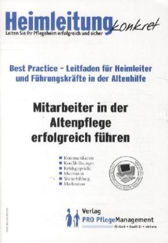 Mitarbeiter in der Altenpflege erfolgreich führen