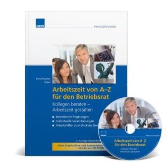 Arbeitszeit von A-Z für Betriebsräte 2014