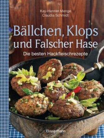 Bällchen, Klops und Falscher Hase