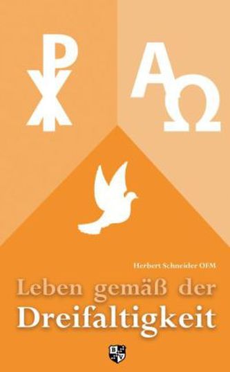 Leben gemäß der Dreifaltigkeit