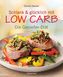 Schlank und glücklich mit Low Carb