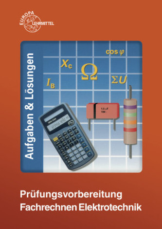 Prüfungsvorbereitung Fachrechnen Elektrotechnik