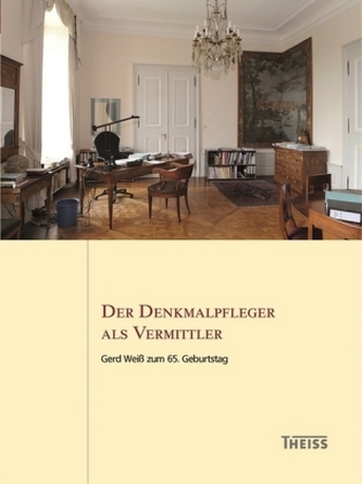 Der Denkmalpfleger als Vermittler