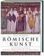 Römische Kunst in Spätantike und frühem Christentum bis Justinian
