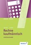 Rechne kaufmännisch, Kurzausgabe