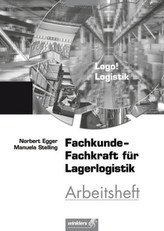 Fachkunde, Fachkraft für Lagerlogistik, Arbeitsheft