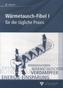 Wärmetausch-Fibel. Bd.1