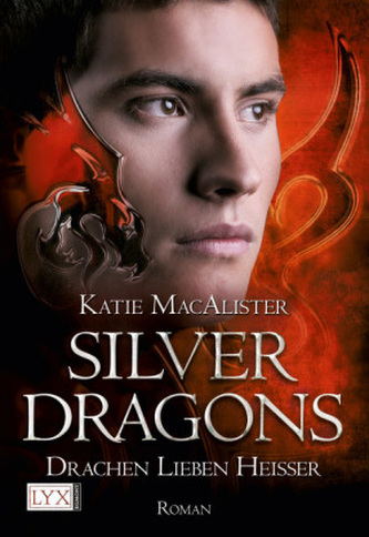 Silver Dragons - Drachen lieben heißer