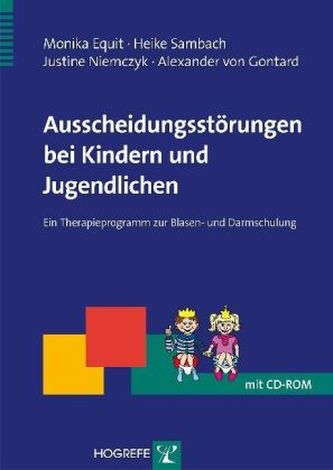 Ausscheidungsstörungen bei Kindern und Jugendlichen, m. CD-ROM