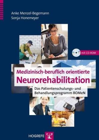 Medizinisch-beruflich orientierte Neurorehabilitation, m. CD-ROM