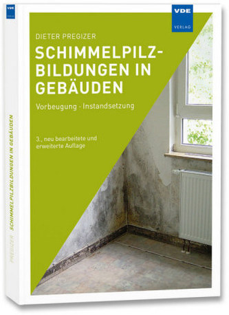 Schimmelpilzbildungen in Gebäuden