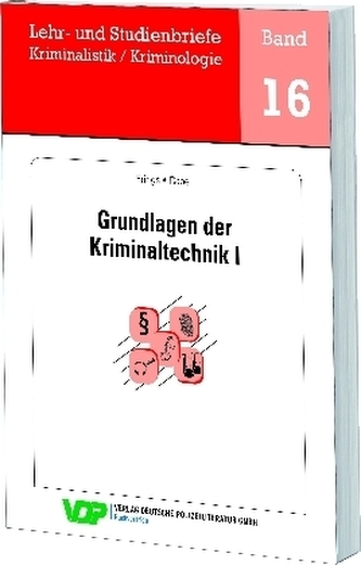 Grundlagen der Kriminaltechnik I