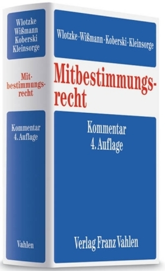 Mitbestimmungsrecht (MitbestR), Kommentar