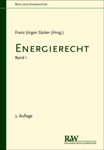 Berliner Kommentar zum Energierecht (EnergieR), 2 Tl.-Bde.. Bd.1