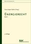 Berliner Kommentar zum Energierecht (EnergieR), 2 Tl.-Bde.. Bd.1