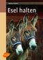 Esel halten