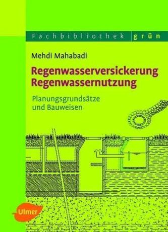 Regenwasserversickerung, Regenwassernutzung