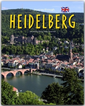Journey through Heidelberg. Reise durch Heidelberg, englische Ausgabe