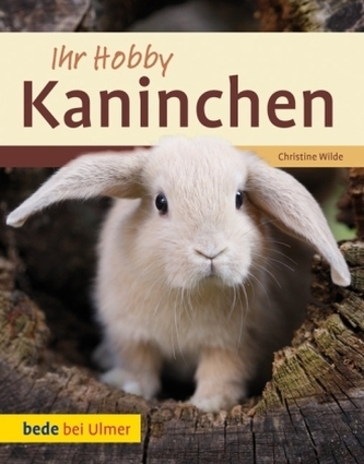 Ihr Hobby Kaninchen