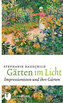 Gärten im Licht