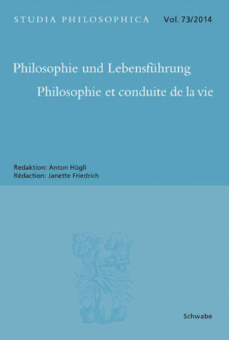 Philosophie und Lebensführung. Philosophie et Conduite de la vie