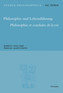 Philosophie und Lebensführung. Philosophie et Conduite de la vie