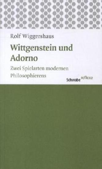 Wittgenstein und Adorno