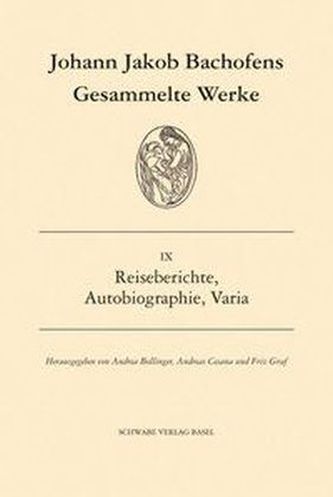 Gesammelte Werke - Reiseberichte, Autobiographie, Varia