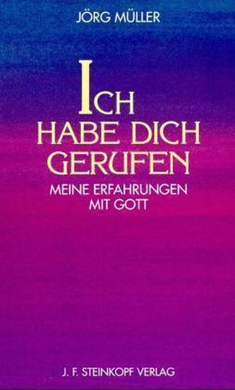 Ich habe dich gerufen