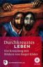 Durchkreuztes Leben, 1 CD-ROM