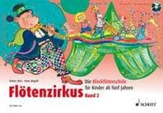 Flötenzirkus, m. Audio-CD. Bd.2