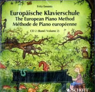 Europäische Klavierschule,  Deutsch-Englisch-Französisch, 1 Audio-CD. The European Piano Method. Methode de Piano europeenne. Vo