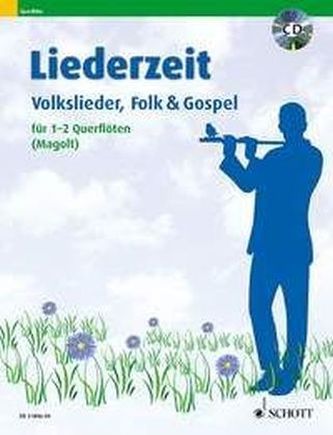 Liederzeit, für 1-2 Flöten, m. Audio-CD